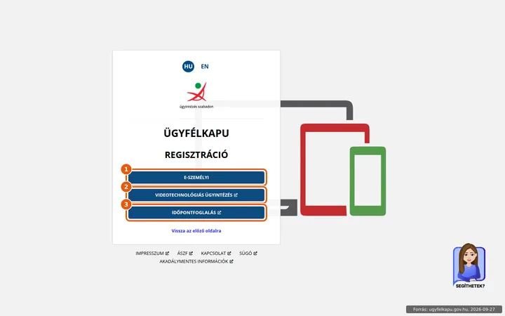Az Ügyfélkapu regisztrációs oldal három lehetőséggel: e-személyi, videotechnológiás ügyintézés, időpontfoglalás
